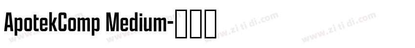 ApotekComp Medium字体转换